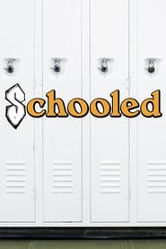Schooled