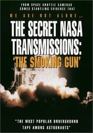 The Secret NASA Transmissions The Smoking Gun