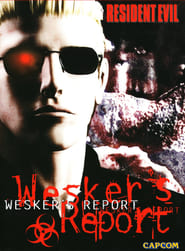 Resident Evil: Wesker’s Report