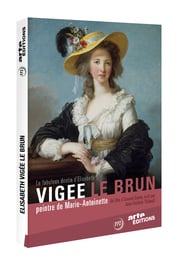 Le fabuleux destin de Elisabeth Vigée Le Brun, peintre de Marie-Antoinette