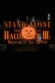 Stand Alone: The Making of “Halloween III: Season of the Witch”