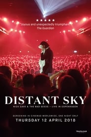 Distant Sky: Nick Cave & The Bad Seeds – Live in Copenhagen