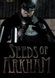 Seeds of Arkham
