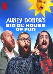 Aunty Donna’s Big Ol’ House of Fun